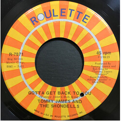 Tommy James & The Shondells Gotta Get Back To You USED VINYL 7INCH 45 RPM SINGLE