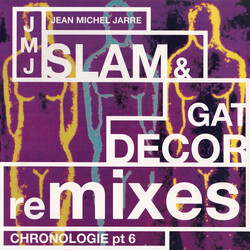 Jean-Michel Jarre Chronologie Part 6 (Slam & Gat Decor Remixes) VINYL 12" USED