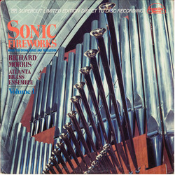 Richard Morris (9) / Atlanta Brass Ensemble Sonic Fireworks Volume 1 Vinyl LP USED