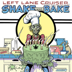 Left Lane Cruiser Shake And Bake Vinyl LP USED