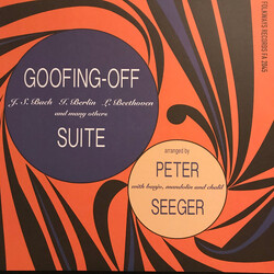 Pete Seeger Goofing Off Suite Vinyl LP USED