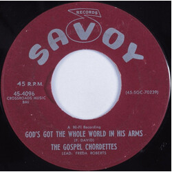 The Gospel Chordettes God's Got The Whole World In His Arms/ I Can't Believe It USED VINYL 7INCH 45 RPM