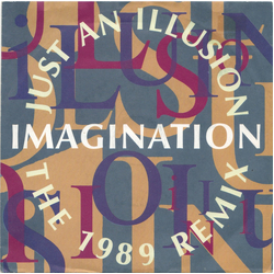Imagination Just An Illusion (The 1989 Remix) Vinyl 7" USED