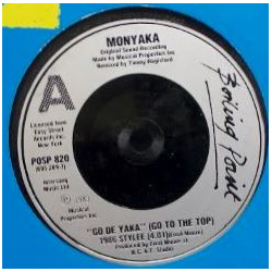 Monyaka Go De Yaka (Go To The Top) (1986 Stylee) Vinyl 7" USED