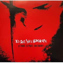 To See You Broken A Thief, A Poet, An Enemy USED VINYL 7INCH EP