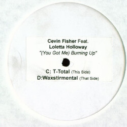 Cevin Fisher (You Got Me) Burning Up Vinyl 12" USED