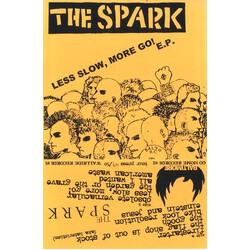 The Spark (2) Less Slow, More Go! USED VINYL 7INCH EP 33 S RPM LIMITED EDITION