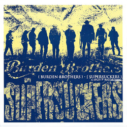 Burden Brothers / Supersuckers {Burden Brothers}{Supersuckers} A Split 7"" Recording" USED VINYL 7INCH 45 RPM SINGLE LIMITED EDITION