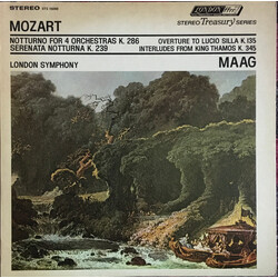 Wolfgang Amadeus Mozart / London Symphony Orchestra / Peter Maag Notturno For 4 Orchestras K. 286 / Serenata Notturna K. 239 / Overture To Lucio Silla