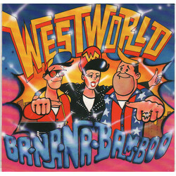 Westworld (2) Ba-Na-Na-Bam-Boo USED VINYL 7INCH SINGLE 45 RPM