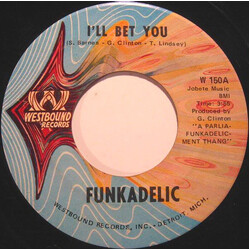 Funkadelic I'll Bet You / Qualify & Satisfy USED VINYL 7"