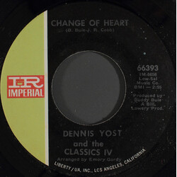Dennis Yost / The Classics IV Change Of Heart USED VINYL 7INCH 45 RPM