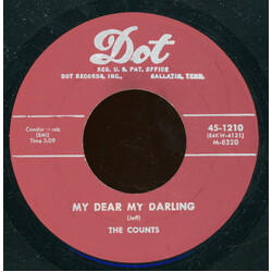 The Counts (14) My Dear My Darling / She Won't Say Yes USED VINYL 7INCH 45 RPM UNOFFICIAL RELEASE
