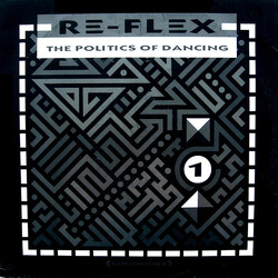 Re-Flex (2) The Politics Of Dancing USED VINYL 12INCH 45 RPM SINGLE