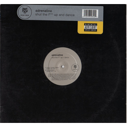 Adrenaline Shut The F*** Up + Dance Vinyl 12" USED