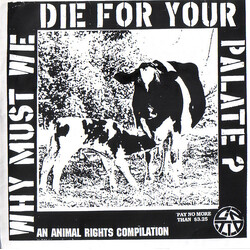 Various Why Must We Die For Your Palate? USED VINYL 7INCH COMPILATION