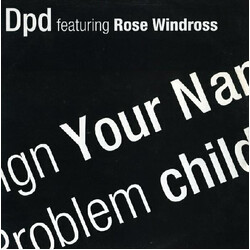 DPD / Rose Windross Sign Your Name / Problem Child USED VINYL 12INCH 33 S RPM
