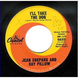 Jean Shepard / Ray Pillow I'll Take The Dog USED VINYL 7INCH 45 RPM SINGLE