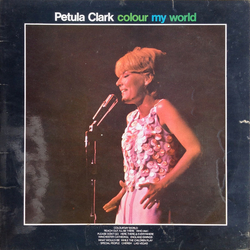 Petula Clark Colour My World Vinyl LP USED