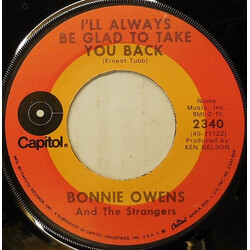 Bonnie Owens I'll Always Be Glad To Take You Back USED VINYL 7INCH 45 RPM SINGLE