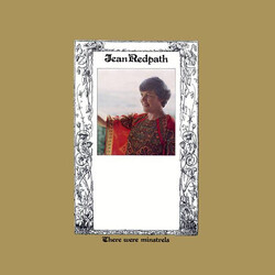 Jean Redpath There Were Minstrels Vinyl LP USED