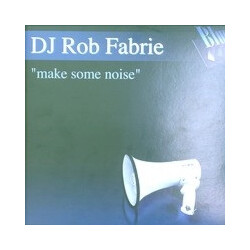 Rob Fabrie Make Some Noise USED VINYL 12INCH 33 S RPM 45 RPM