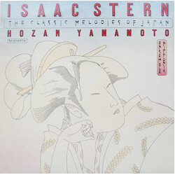 Isaac Stern The Classic Melodies Of Japan Vinyl LP USED