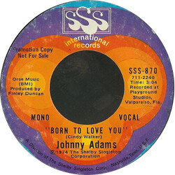 Johnny Adams Born To Love You USED VINYL 7INCH 45 RPM SINGLE PROMO