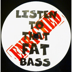 Loving Loop Listen To That Fat Bass USED VINYL 12INCH STEREO