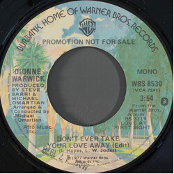 Dionne Warwick Don't Ever Take Your Love Away USED VINYL 7INCH 45 RPM PROMO STEREO MONO