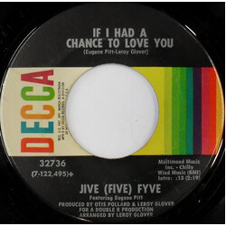 The Jive Five / Eugene Pitt If I Had A Chance To Love You / I Want You To Be My Baby USED VINYL 7INCH 45 RPM SINGLE