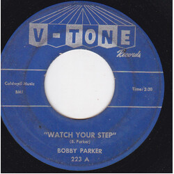 Bobby Parker (2) Watch Your Step USED VINYL 7INCH 45 RPM SINGLE