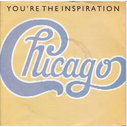 Chicago (2) You're The Inspiration USED VINYL 7INCH 45 RPM SINGLE