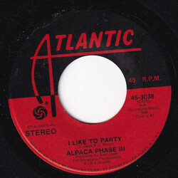 Alpaca Phase III I Like To Party USED VINYL 7INCH 45 RPM SINGLE STEREO