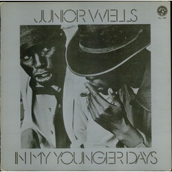 Junior Wells In My Younger Days Vinyl LP USED