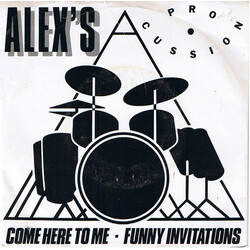Alex's Pro Come Here To Me / Funny Invitations USED VINYL 7INCH 45 RPM SINGLE