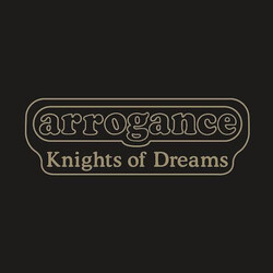 Arrogance (5) Knights Of Dreams Vinyl LP USED
