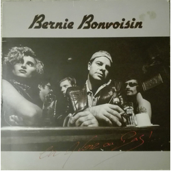 Bernie Bonvoisin En Avoir Ou Pas Vinyl LP USED