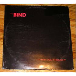 The Bind (2) I Think You Thought Vinyl LP USED
