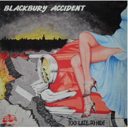Blackbury Accident Too Late To Hide Vinyl LP USED