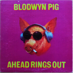 Blodwyn Pig Ahead Rings Out Vinyl LP USED