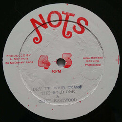 Bold One / Clint Eastwood Dry Up Your Tears USED VINYL 12INCH