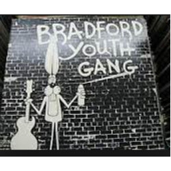 Bradford Youth Gang Bradford Youth Gang USED VINYL 12INCH 33 S RPM EP STEREO