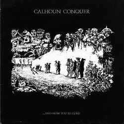 Calhoun Conquer ...And Now You're Gone USED VINYL 12INCH 45 RPM EP
