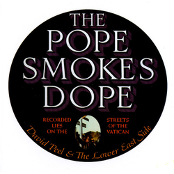 David Peel & The Lower East Side The Pope Smokes Dope Vinyl LP USED