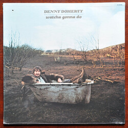 Denny Doherty Watcha Gonna Do Vinyl LP USED