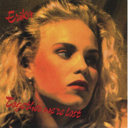 Erika Norberg Together We're Lost USED VINYL 7INCH 45 RPM SINGLE