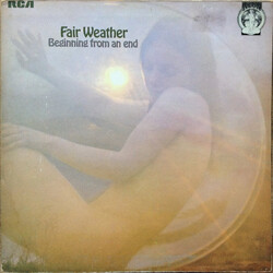 Fair Weather Beginning From An End Vinyl LP USED