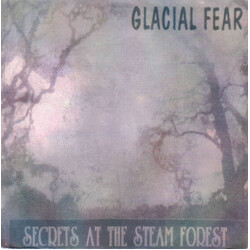 Glacial Fear Secrets At The Steam Forest USED VINYL 7INCH 45 RPM