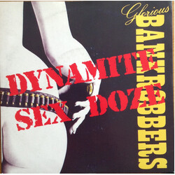Glorious Bankrobbers Dynamite Sex Doze USED VINYL 7INCH 45 RPM SINGLE STEREO
